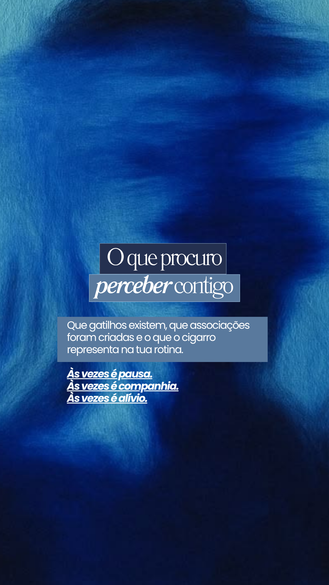 O que procuro perceber contigo